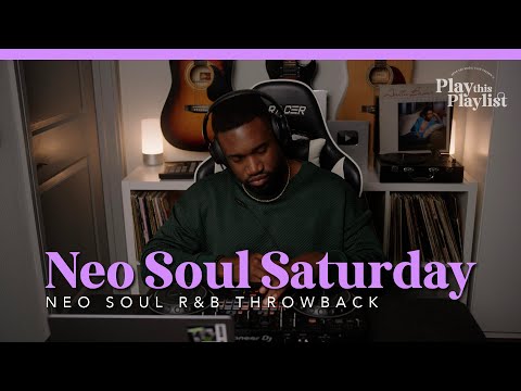 Neo Soul Saturday (And Sunday!) R&B Mix | Play this Playlist Ep 29