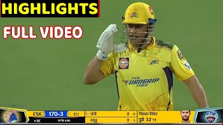 Chennai Super Kings Vs Delhi Capitals Full Match Highlights | CSK VS DC HIGHLIGHTS | LAST OVER DHONI