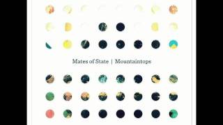 Mates Of State - Mistakes