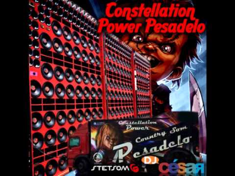 Constellation Power Pesadelo (Especial Potência Sem Limites) - Dj César