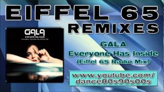 GALA - Everyone Has Inside (Eiffel 65 Radio Mix)
