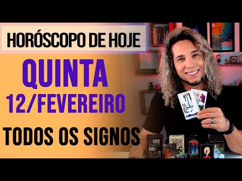 HORÓSCOPO DE HOJE / QUINTA - 12/02/26 - Previsão para Todos os Signos [AMOR, TRABALHO E DINHEIRO]