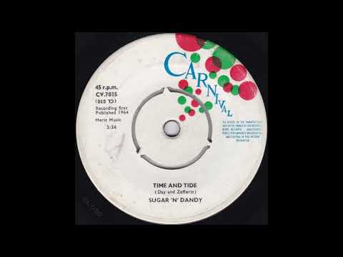 Sugar 'N' Dandy – What A Life!  Time And Tide