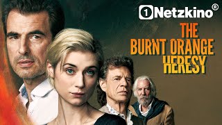 The Burnt Orange Heresy (THRILLER mit ELIZABETH DEBICKI Filme Deutsch komplett, ganzer Film Deutsch)