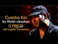 Guncha Koi Song Lyrics with english translation | Mohit Chauhan | Main, Meri Patni aur Woh movie