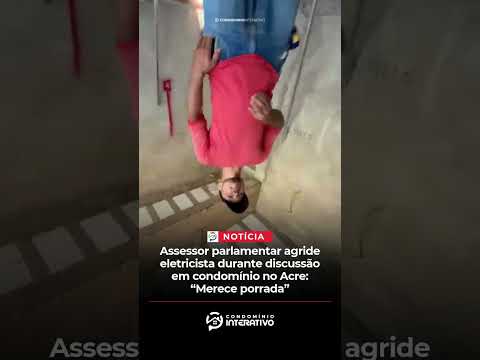 Assessor parlamentar discute com eletricista em condomínio no Acre; vídeo registra confusão