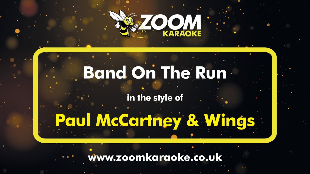 Paul McCartney & Wings - Band On The Run - Karaoke Version from Zoom Karaoke