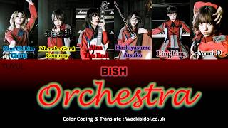 BiSH - Orchestra lyric Video (JPN|ROM|ENG)