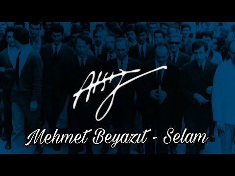 Hüseyin Nihal Atsız - Selam (Mehmet Beyazıt)