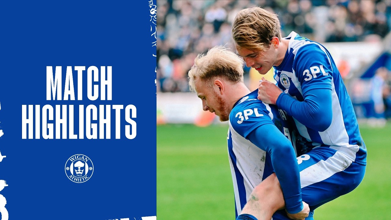 Wigan Athletic vs Mansfield Town Highlights