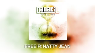 Danakil - Free ft. Natty Jean (Album "Echos du temps")