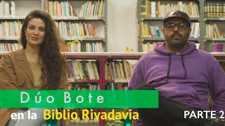 Dúo Bote | Conversaciones entre Libros | Parte 2