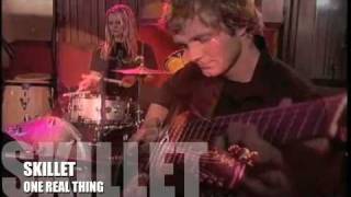 One Real Thing   SKILLET