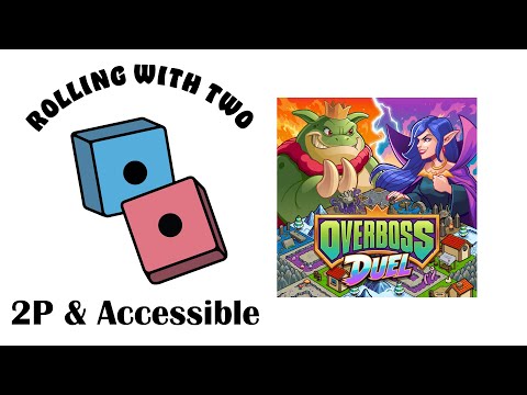 Rolling With Two: Overboss Duel