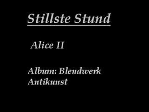 Stillste Stund - Alice II