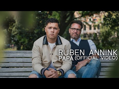 Ruben Annink - Papa (Official Video)