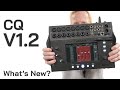 CQ V1.2 - what's new?