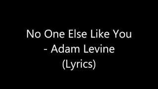 No One Else Like You - Adam Levine [Lyrics]