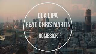 Dua Lipa - Homesick (Lyrics)