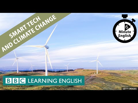 智能技術與氣候變化 - 6分鐘英語 (Smart Tech and Climate Change - 6 Minute English)