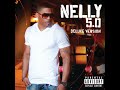 Nelly - Don't It Feel Good