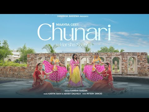 Chunari - Maayra Bhaat | Harsha Saxena | Maayra Singer | 2023