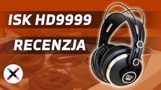 Legendarne ISK HD9999 - test | Słuchawki dobre do muzyki i do gier?