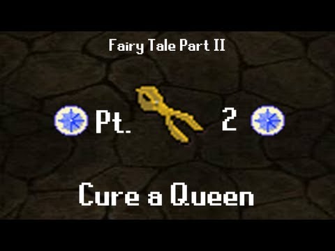 Fairy Tale Part II - Cure a Queen - Pt.2 - Quest Guide