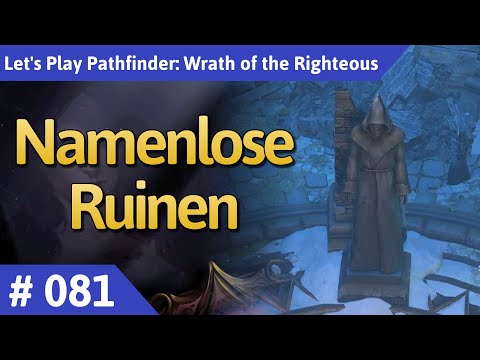 Pathfinder: Wrath of the Righteous deutsch Teil 81 - Namenlose Ruinen Let's Play