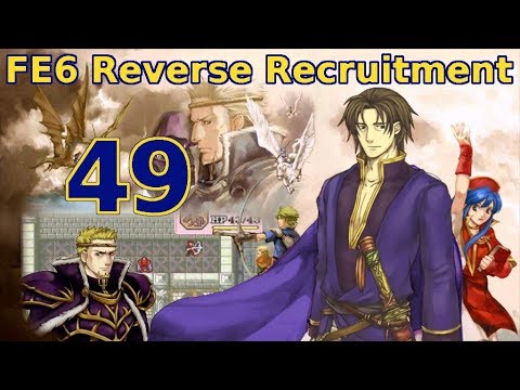 Part 49: "The Great Zephiel Heist" - Let's Play FE6 Reverse Recruitment Chapter 22