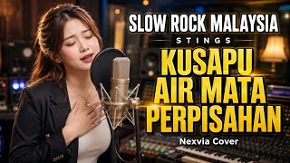 Download lagu KU SAPU AIR MATA PERPISAHAN – STINGS | Cover by Nexvia Cover | Slow Rock Malaysia Paling Menyentuh mp3 Download lagu KU SAPU AIR MATA PERPISAHAN – STINGS | Cover by Nexvia Cover | Slow Rock Malaysia Paling Menyentuh mp3