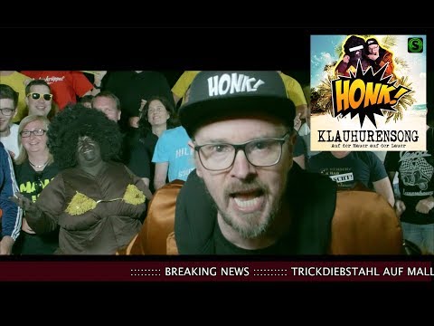 Honk! - Klauhuren Song (Auf der Mauer auf der Lauer) OFFICIAL VIDEO