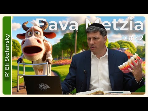 Daf Yomi Bava Metzia Daf 42 by R’ Eli Stefansky