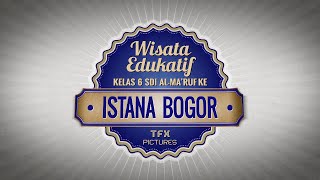 preview picture of video 'TFX Pictures // Wisata Edukatif SD Islam Al Maruf Cibubur ke Istana Bogor // Short Movie // Full HD'