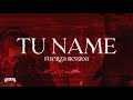 Fuerza Regida TU NAME