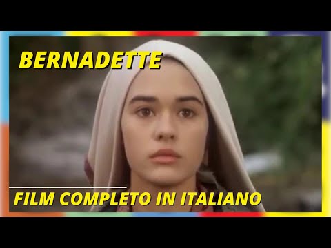 Bernadette | Drammatico | Religioso | Film completo in italiano