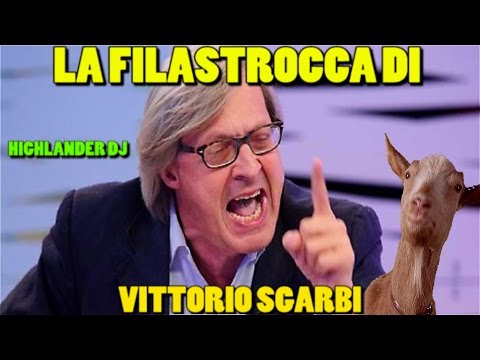 LA FILASTROCCA DI SGARBI - HIGHLANDER DJ