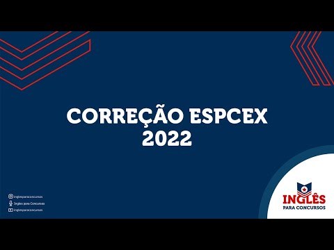 CORREÇÃO ESPCEX 2022 INGLÊS