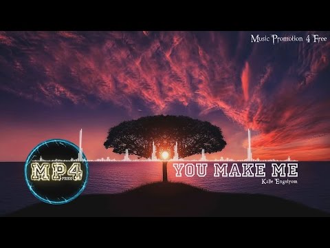 You Make Me by Kalle Engstrom - [RnB Music]