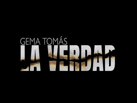 GEMA TOMÁS - LA VERDAD ( Videoclip oficial )