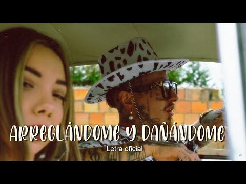 Arreglándome y Dañándome - Nanpa Básico (LETRA)