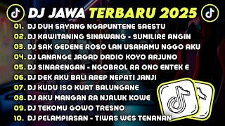 Download lagu DJ JAWA TERBARU 2025 FULL BASS 🎧 DJ DUH SAYANG NGAPUNTENE SAESTU 🎶 DJ KAWITANING SINAWANG VIRAL mp3 Download lagu DJ JAWA TERBARU 2025 FULL BASS 🎧 DJ DUH SAYANG NGAPUNTENE SAESTU 🎶 DJ KAWITANING SINAWANG VIRAL mp3