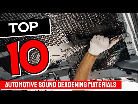 Best Automotive Sound Deadening Material 2025 - Top 10 Car Sound Deadners Review