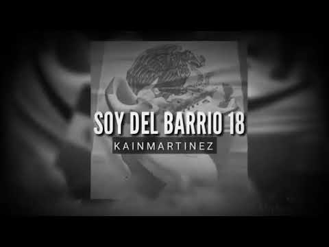 KAIN MARTINEZ SOY DEL BARRIO 18 ft LOS TOÑITOS 