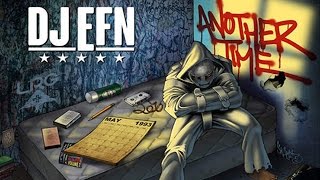 DJ EFN - If U Run feat. Killer Mike, Webbz, KXNG Crooked (Crooked I)  (Another Time)