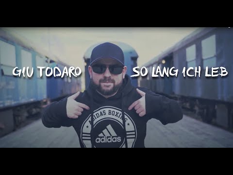 GIU TODARO - SO LANG ICH LEB (2020)