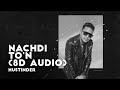 Nachdi To’n - Hustinder | 8D Audio 🎧