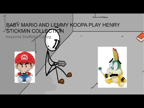 Baby Mario And Lemmy Koopa Plays Henry Stickmin Collection!  - Artie Argue