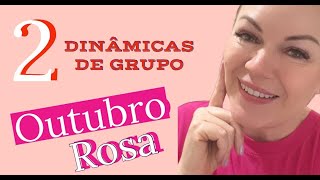 2 DINÂMICAS Outubro Rosa / @margarethmartins_treinamentos