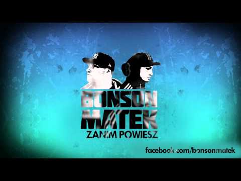 Bonson / Matek - Zanim powiesz